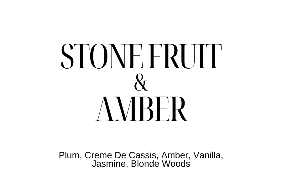 Stone Fruit & Amber