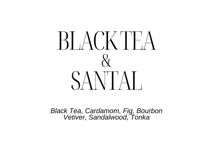 Black Tea & Santal