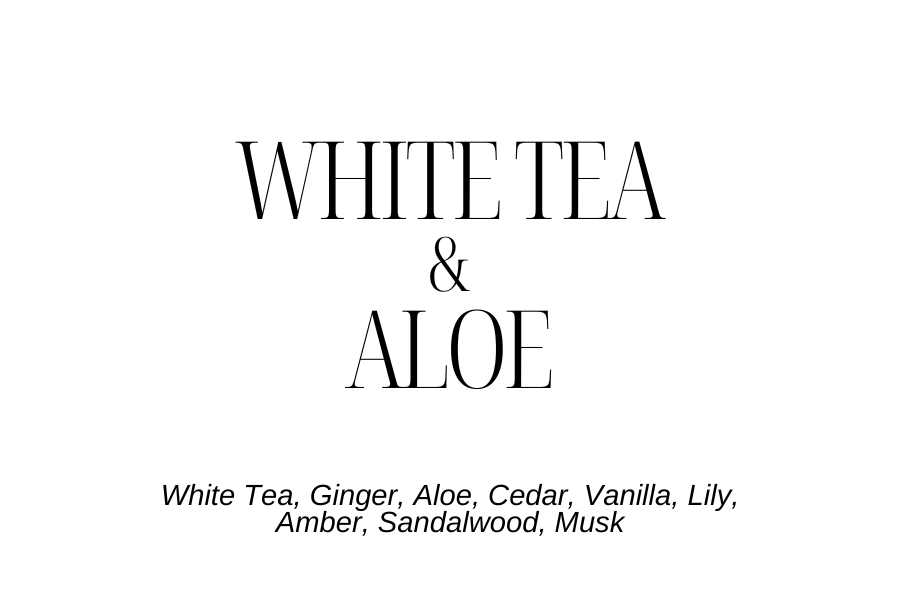 White Tea & Aloe